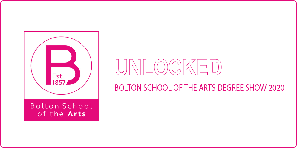 Bolton School of Art Unlocked2